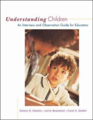 Understanding Children: An Interview and Observ... 0072481854 Book Cover