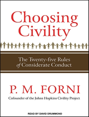 Choosing Civility: The Twenty-Five Rules of Con... 1452605114 Book Cover