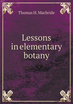 Lessons in elementary botany 5518845790 Book Cover