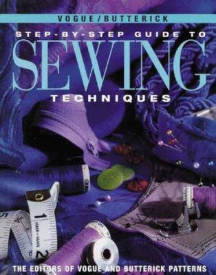 Vogue/Butterick Step-By-Step Guide To Sewing Te... 1573890049 Book Cover