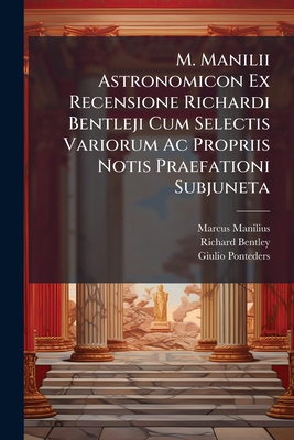 M. Manilii Astronomicon Ex Recensione Richardi ... 1247136000 Book Cover
