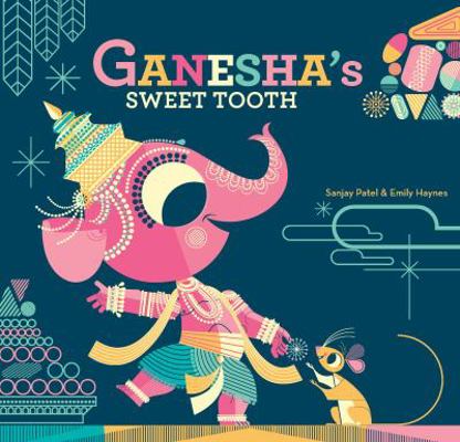 Ganesha's Sweet Tooth 1452145563 Book Cover