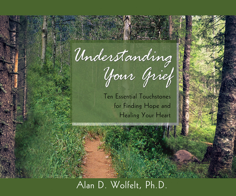 Understanding Your Grief: Ten Essential Touchst... 1974926583 Book Cover