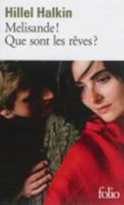 Melisande ! Que sont les rêves ? [French] 2070455343 Book Cover