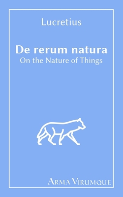 On The Nature of Things - De rerum natura - Luc... [Latin] B08YS62C5R Book Cover