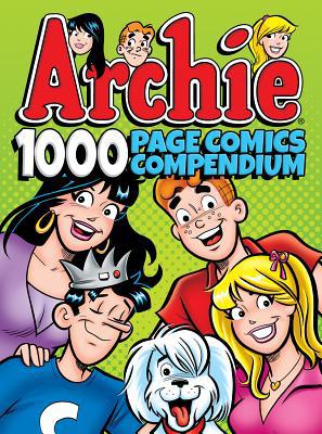 Archie Comics 1000 Page Comics Compendium 1682559955 Book Cover
