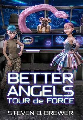 Better Angels: Tour de Force 1962538222 Book Cover