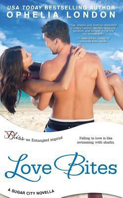 Love Bites (a Sugar City Novella) 1500843245 Book Cover