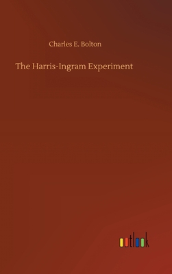The Harris-Ingram Experiment 3734097193 Book Cover