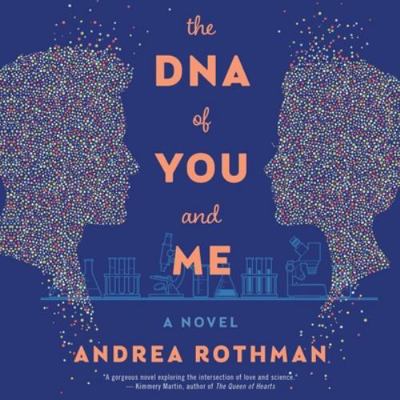 The DNA of You and Me 1982607513 Book Cover