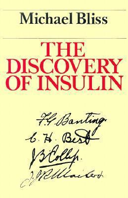 The Discovery of Insulin 0226058980 Book Cover