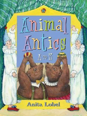 Animal Antics: A to Z 0060518146 Book Cover