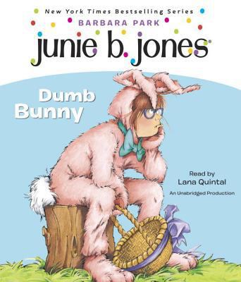 Junie B. Jones #27: Dumb Bunny 0739338692 Book Cover