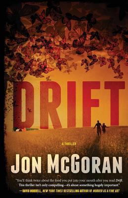 Drift: A Thriller 0765393549 Book Cover