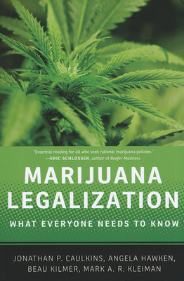 Marijuana Legalization: What Everyone Needs to ... 0199913714 Book Cover