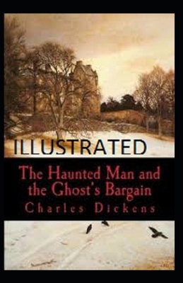 The Haunted Man and the Ghost's Bargain Illustr... B08R4FB485 Book Cover