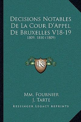 Decisions Notables De La Cour D'Appel De Bruxel... [French] 1168166659 Book Cover