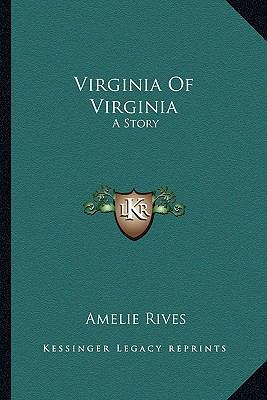 Virginia Of Virginia: A Story 1163713422 Book Cover