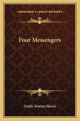 Four Messengers 1163594148 Book Cover