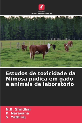 Estudos de toxicidade da Mimosa pudica em gado ... [Portuguese] 6209062989 Book Cover