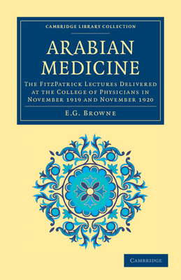 Arabian Medicine: The Fitzpatrick Lectures Deli... 110801397X Book Cover