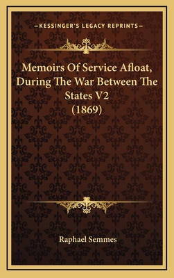 Memoirs Of Service Afloat, During The War Betwe... 1165225611 Book Cover