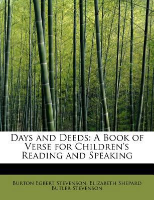 Days and Deeds: A Book of Verse for Children's ... 1115692399 Book Cover