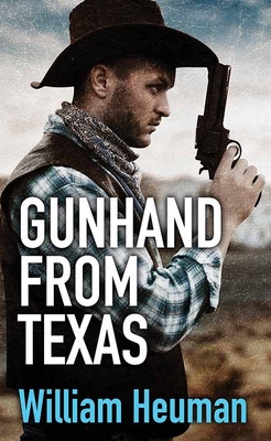 Gunhand from Texas [Large Print] 1638080879 Book Cover