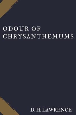 Odour of Chrysanthemums 154855622X Book Cover