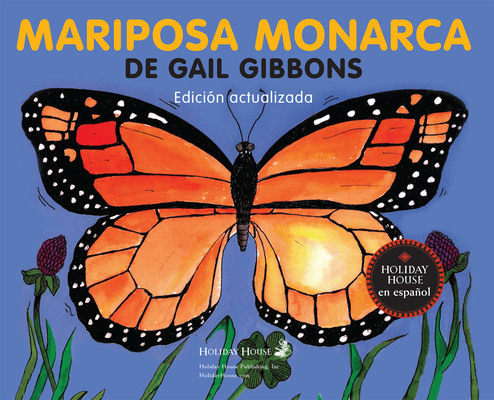 Mariposa Monarca [Spanish] 0823456641 Book Cover