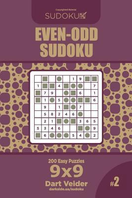 Even-Odd Sudoku - 200 Easy Puzzles 9x9 (Volume 2) 1729562973 Book Cover