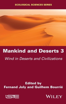 Mankind and Deserts 3: Wind in Deserts and Civi... 1786306328 Book Cover