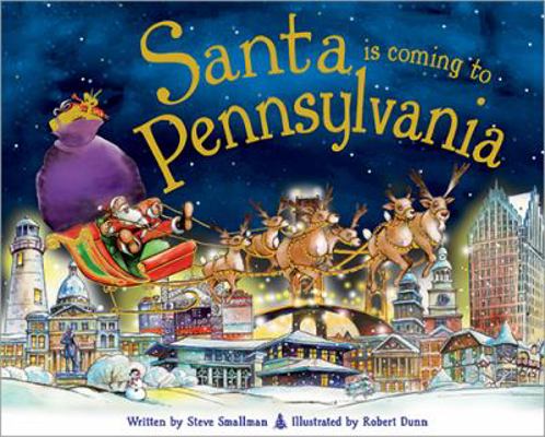 Santa Is Coming to Pennsylvania 1402287917 Book Cover