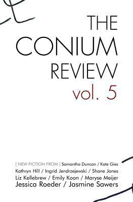 The Conium Review: Vol. 5 1942387091 Book Cover