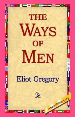 The Ways of Men 1421810298 Book Cover