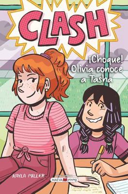 Clash: ¡Choque! Olivia conoce a Tasha (Spanish ... [Spanish] 8419110477 Book Cover