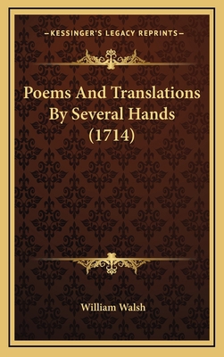Poems And Translations By Several Hands (1714) 1165568411 Book Cover