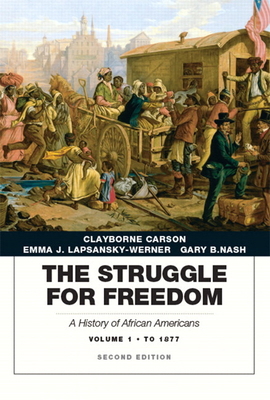 Struggle for Freedom: A History of African Amer... 0134056760 Book Cover