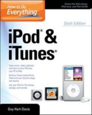 How to Do Everything iPod and iTunes 6/E 0071786740 Book Cover