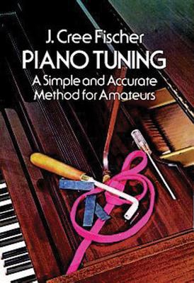 Piano Tuning: A Simple and Accurate Method for ... B002ABL00Q Book Cover