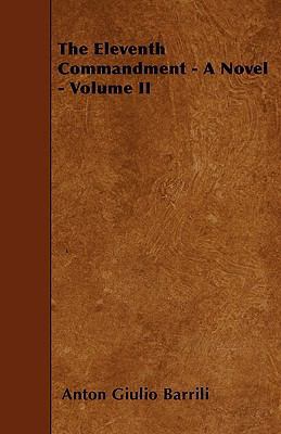 The Eleventh Commandment - A Novel - Volume II 1445572273 Book Cover