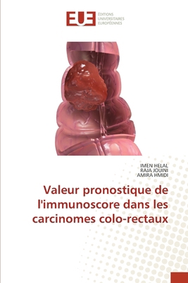 Valeur pronostique de l'immunoscore dans les ca... [French] 6206724808 Book Cover