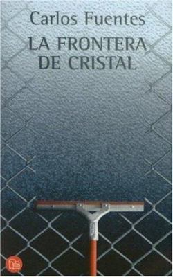 La Frontera de Cristal [Spanish] 9707100346 Book Cover