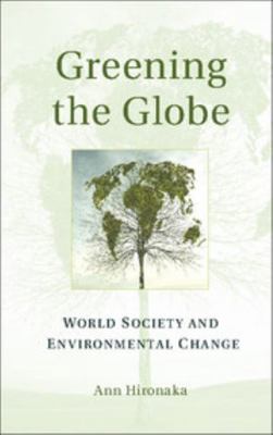 Greening the Globe 1107031540 Book Cover