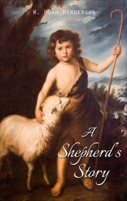 A Shepherd's Story 1628542241 Book Cover