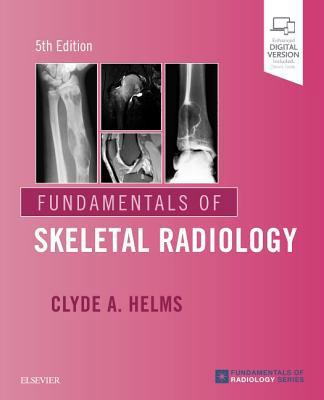 Fundamentals of Skeletal Radiology 0323611656 Book Cover