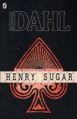 The Wonderful Story of Henry Sugar and Six More 0141346507 Book Cover