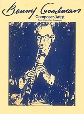 Benny Goodman - Composer/Artist 0793526256 Book Cover