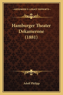 Hamburger Theater Dekamerone (1881) 1164663712 Book Cover