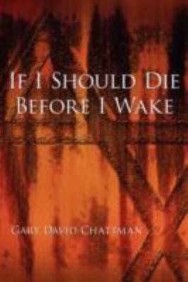 If I Should Die Before I Wake 1434363414 Book Cover